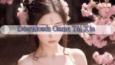 Downloads Game tài xỉu