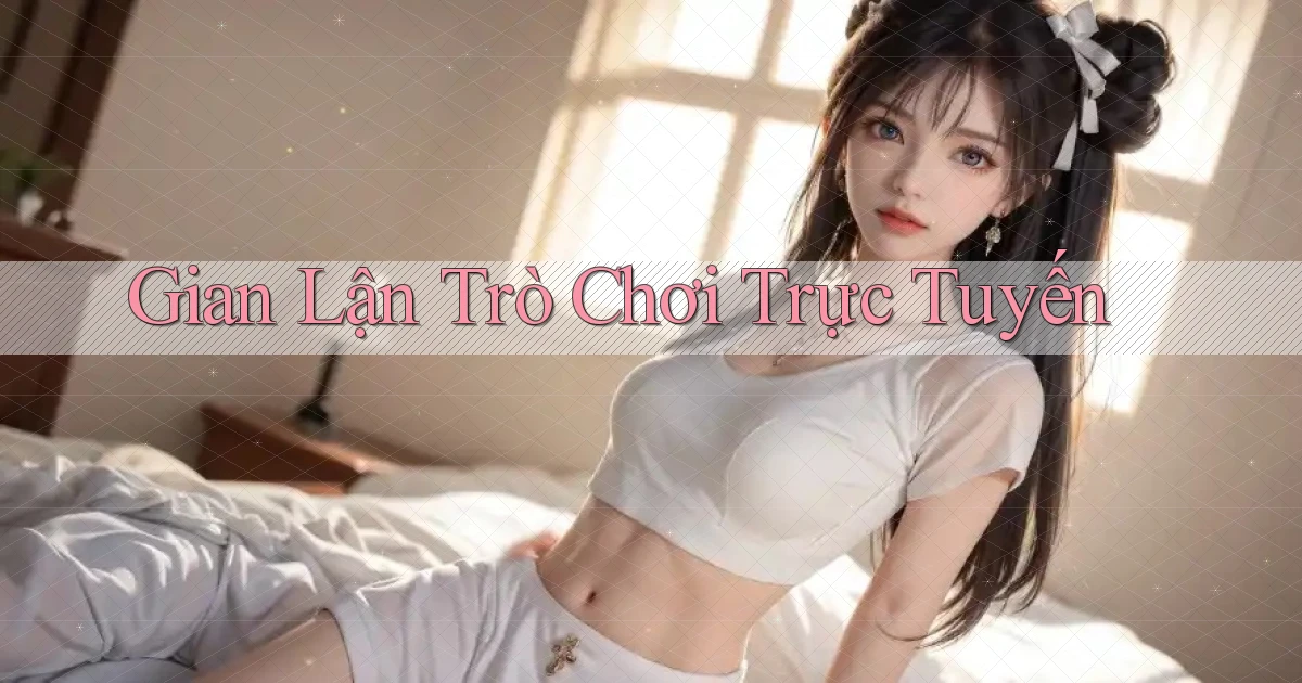 Gian lận Trò chơi trực tuyến