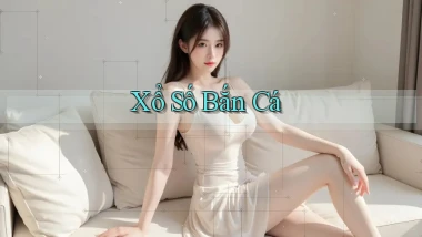 Xổ số Bắn cá